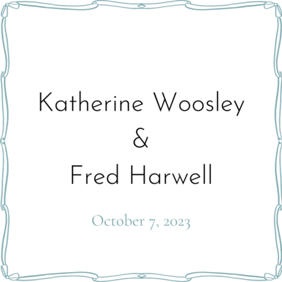 Katherine Woosley &amp; Fred Harwell
