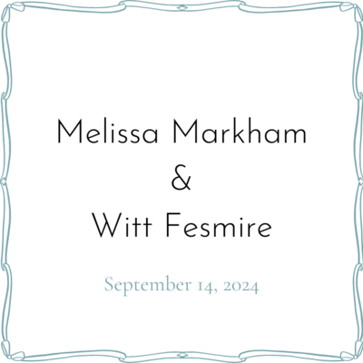 Melissa Markham & Witt Fesmire