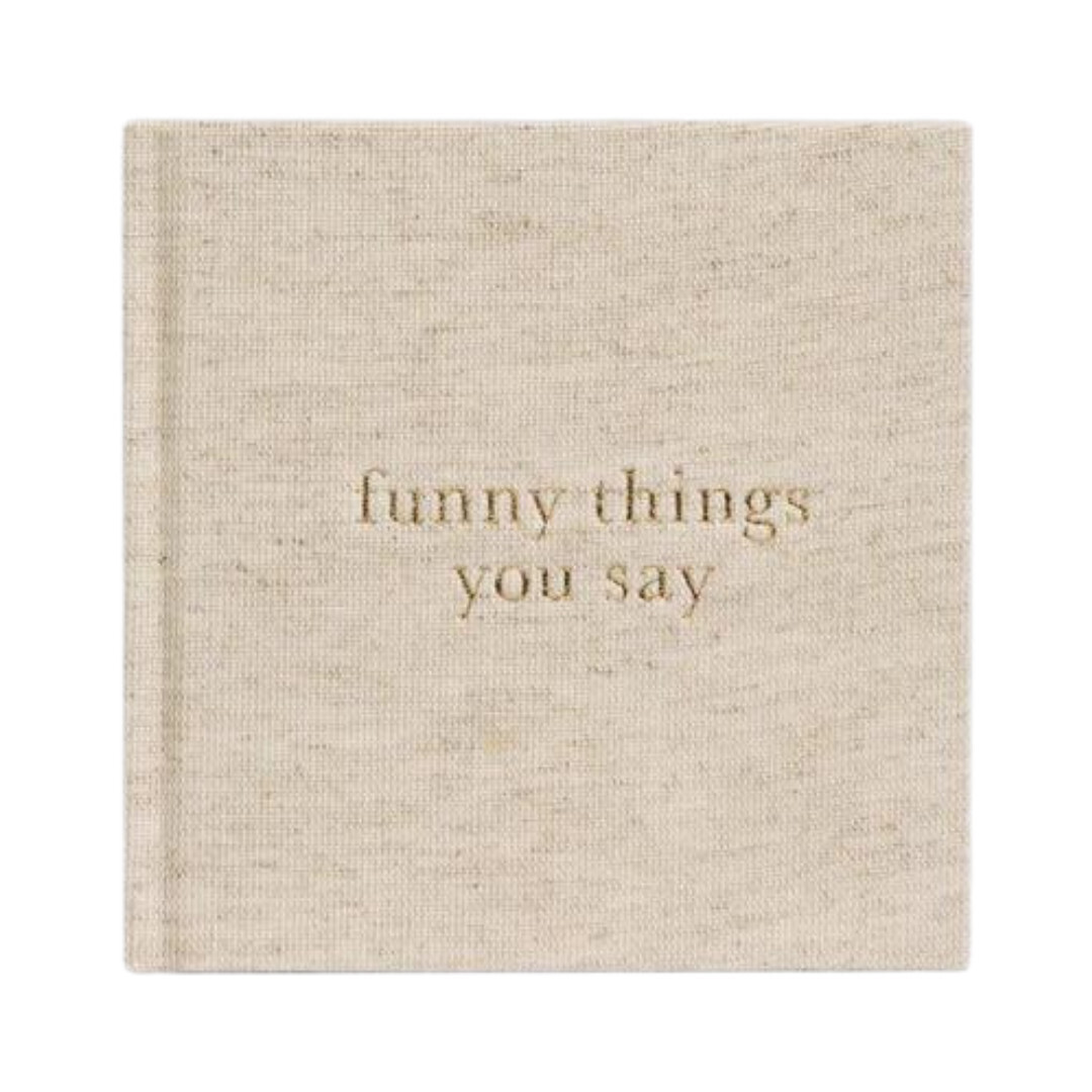 Funny Things You Say
