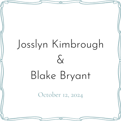 Josslyn Kimbrough &amp; Blake Bryant