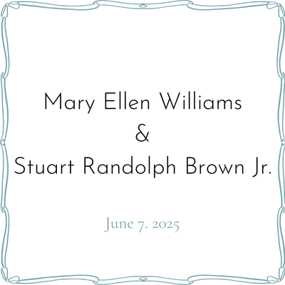 Mary Ellen Williams &amp; Stuart Randolph Brown Jr.
