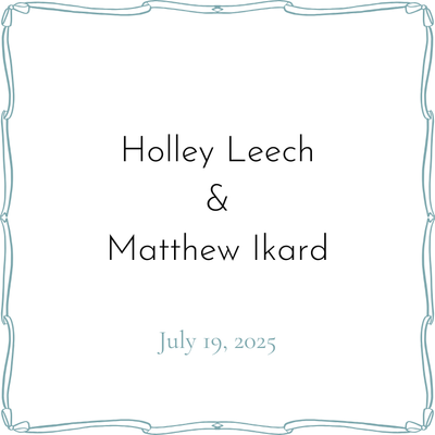 Holley Leech &amp; Matthew Ikard