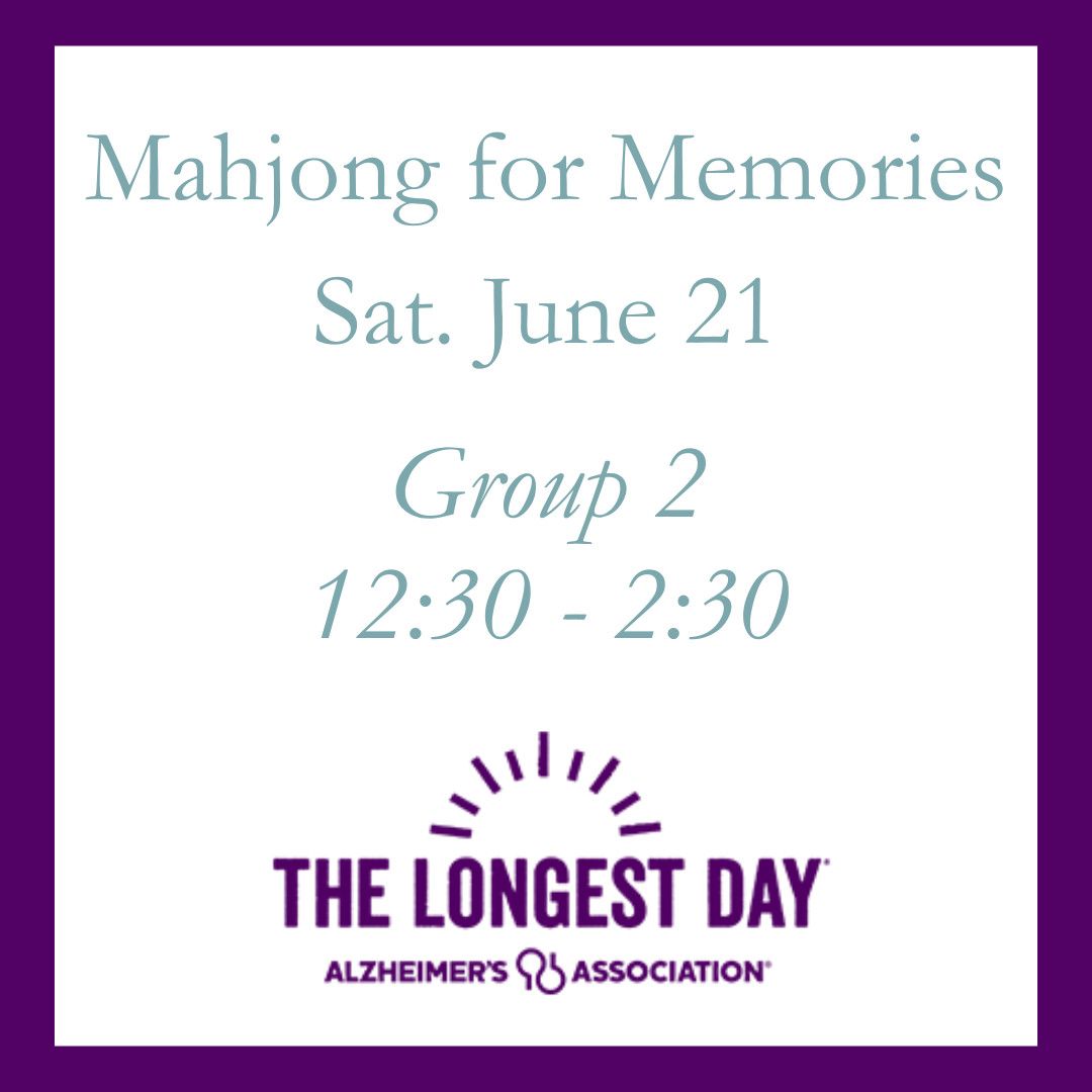 Mahjong for Memories - Sat. June 21, 12:30 - 2:30