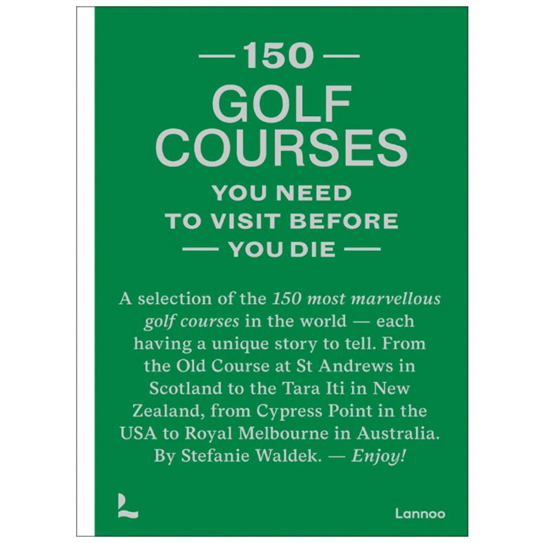 150 Golf Courses You Need to Visit