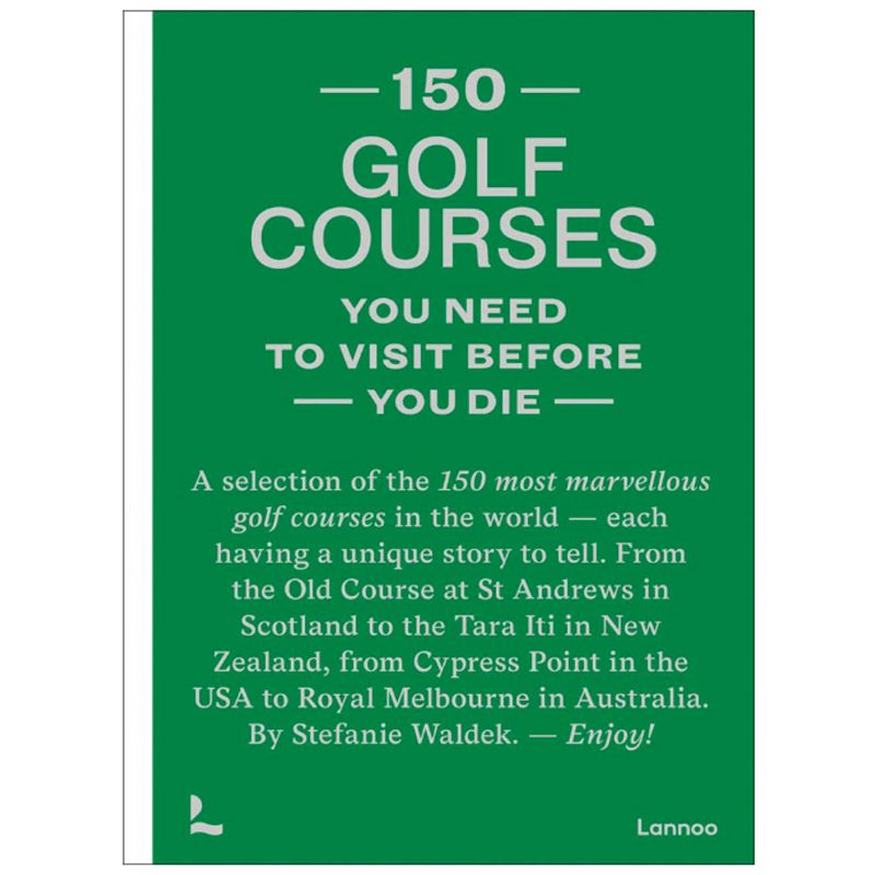 150 Golf Courses You Need to Visit