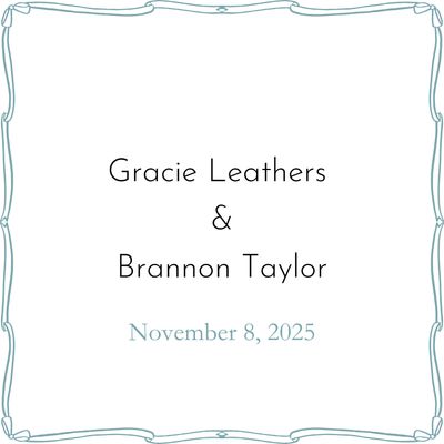 Gracie Leathers &amp; Brannon Taylor