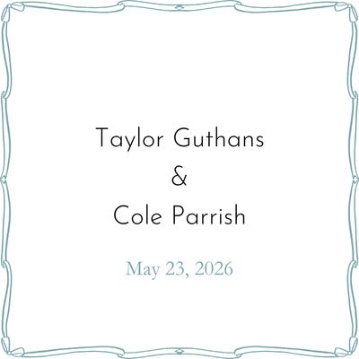 Taylor Guthans &amp; Cole Parrish