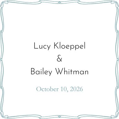 Lucy Kloeppel &amp; Bailey Whitman