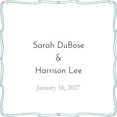 Sarah DuBose &amp; Harrison Lee