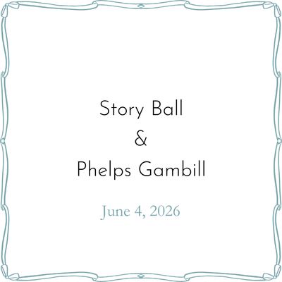 Story Ball &amp; Phelps Gambill