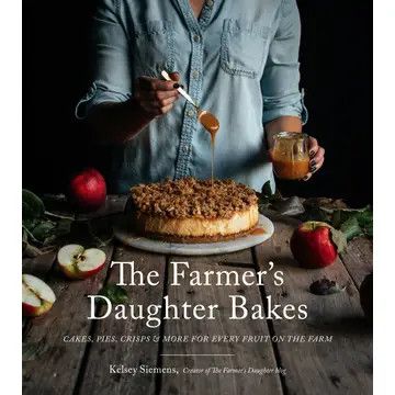 @The Farmer's Daughter Bakes: Cakes, Pies, Crisps &amp; More