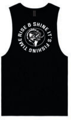 Rise &amp; Shine its Fishing Time Tank