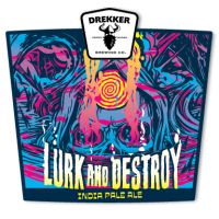 Drekker Lurk and Destroy IPA 4pk Can
