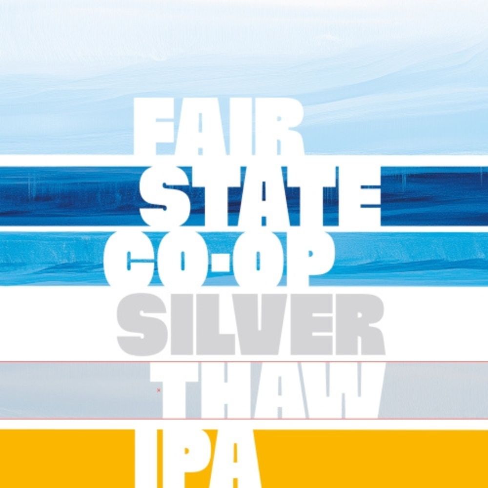 Fair State Silver Thaw IPA 4pk Can