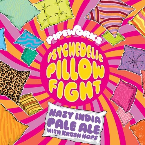 Pipeworks Psychedelic Pillow Fight Hazy IPA 4pk Can