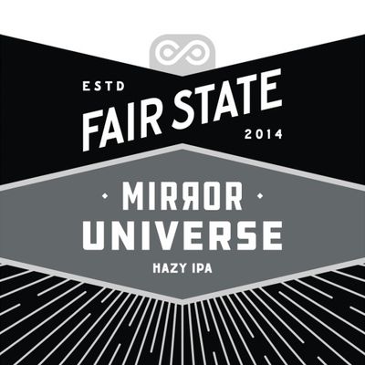 Fair State Mirror Universe Hazy IPA 4pk Can