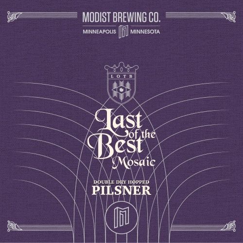 Modist Last of the Best DDH Mosaic Pilsner 4pk Can