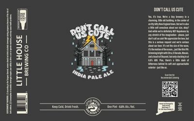 Little House Don't Call Us Cute IPA 4pk Can