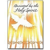 Anointed by the Holy Spirit