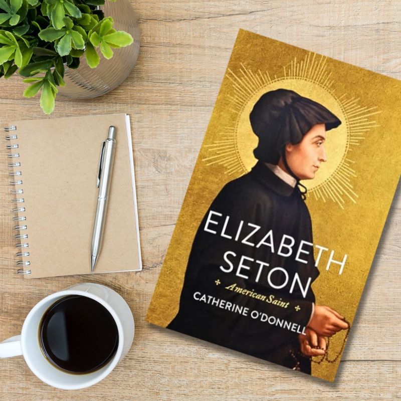 Elizabeth Seton: American Saint