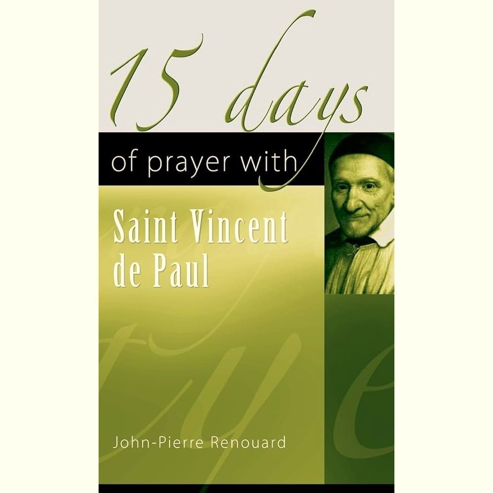 15 Days of Prayer with Saint Vincent De Paul