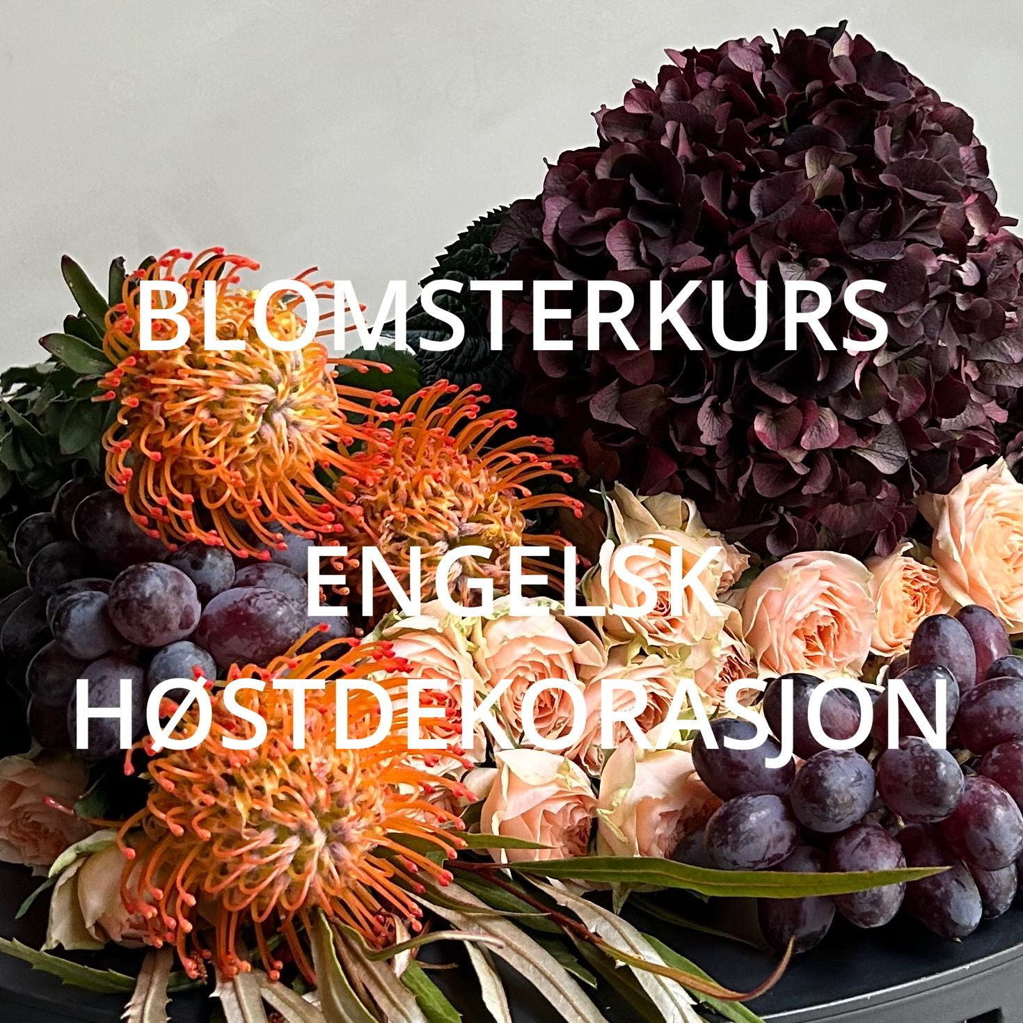 BLOMSTERKURS &quot;ENGELSK HØSTDEKORASJON&quot; onsdag 19. november