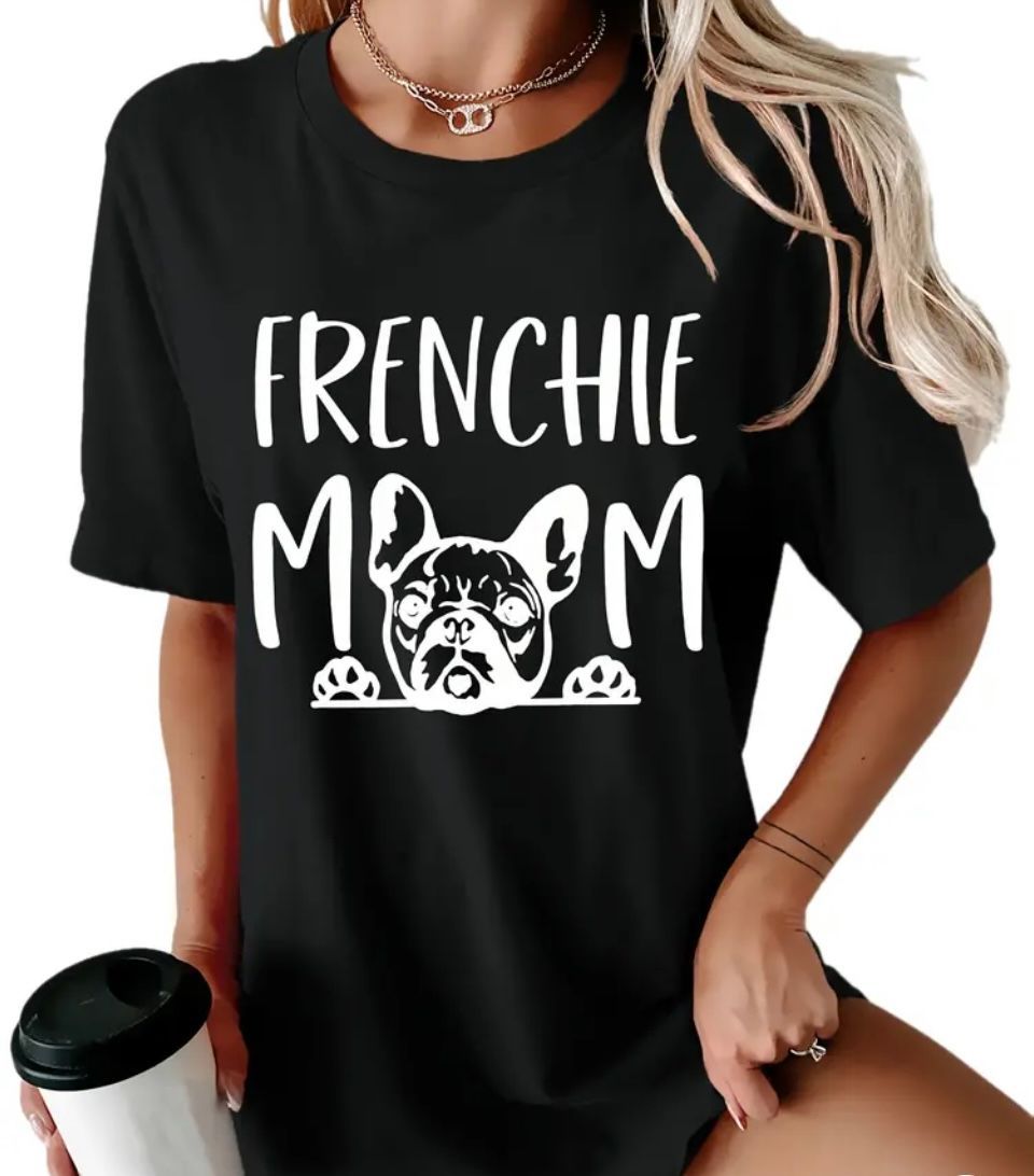 Frenchie Mom Tee Black S/M