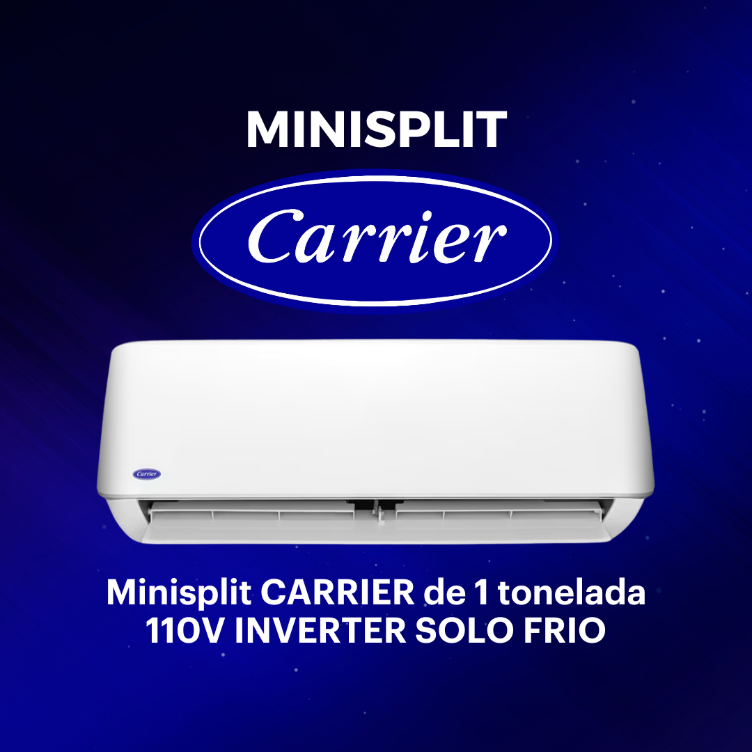 MINISPLIT ELITE CARRIER 1 TON INVERTER 110V SOLO FRIO