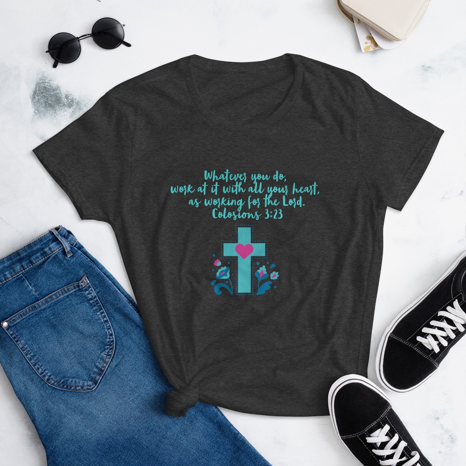 Col. 3:23 Women&#39;s T-Shirt