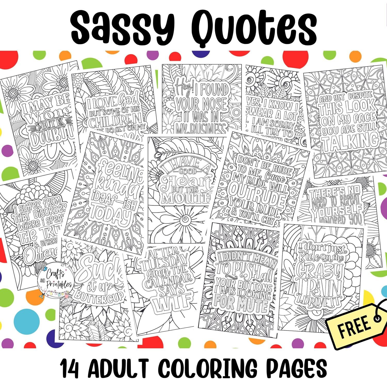 14 Free Sassy Quotes Adult Coloring Pages