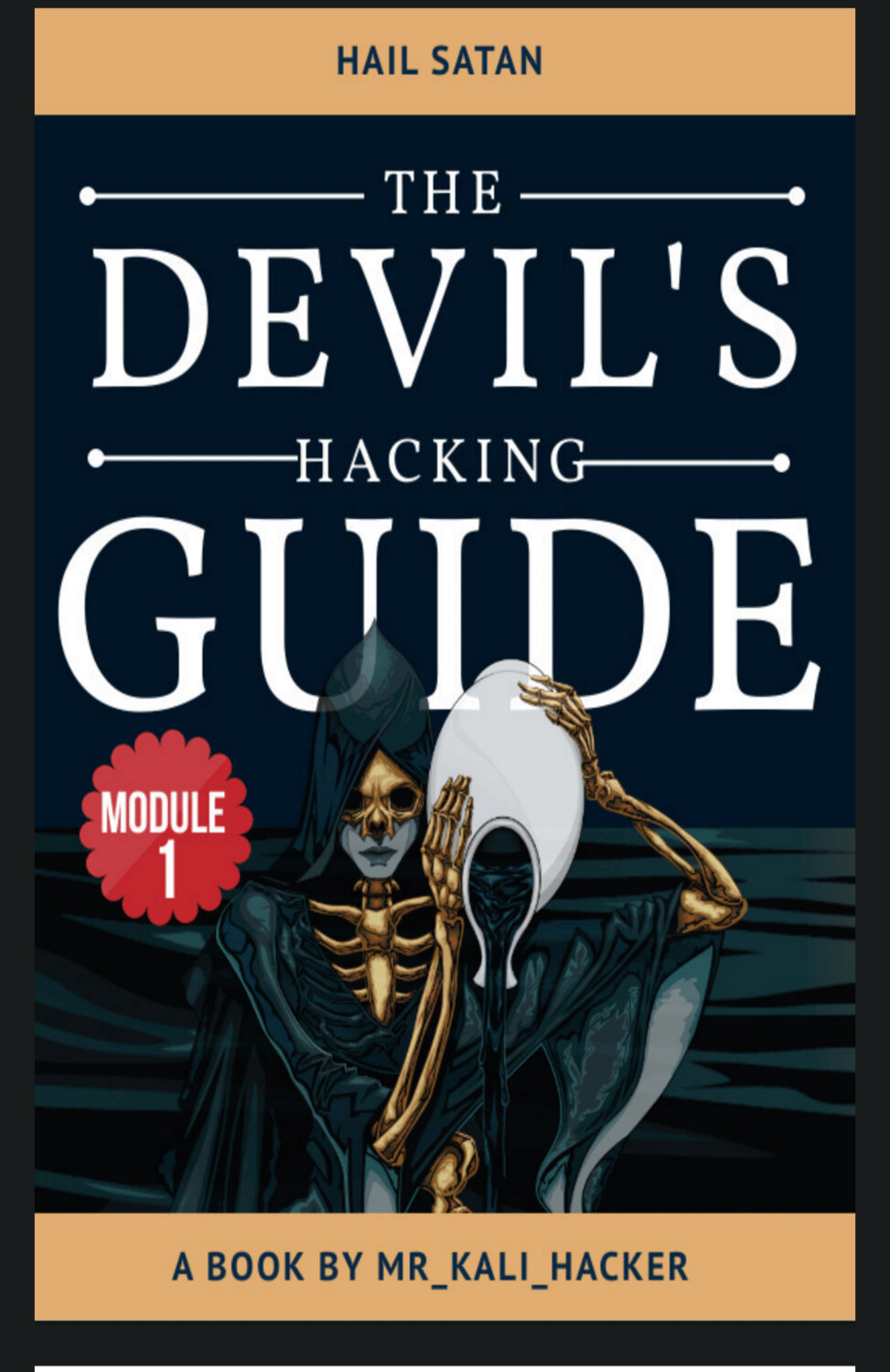 The Devils Hacking Guide Module 1