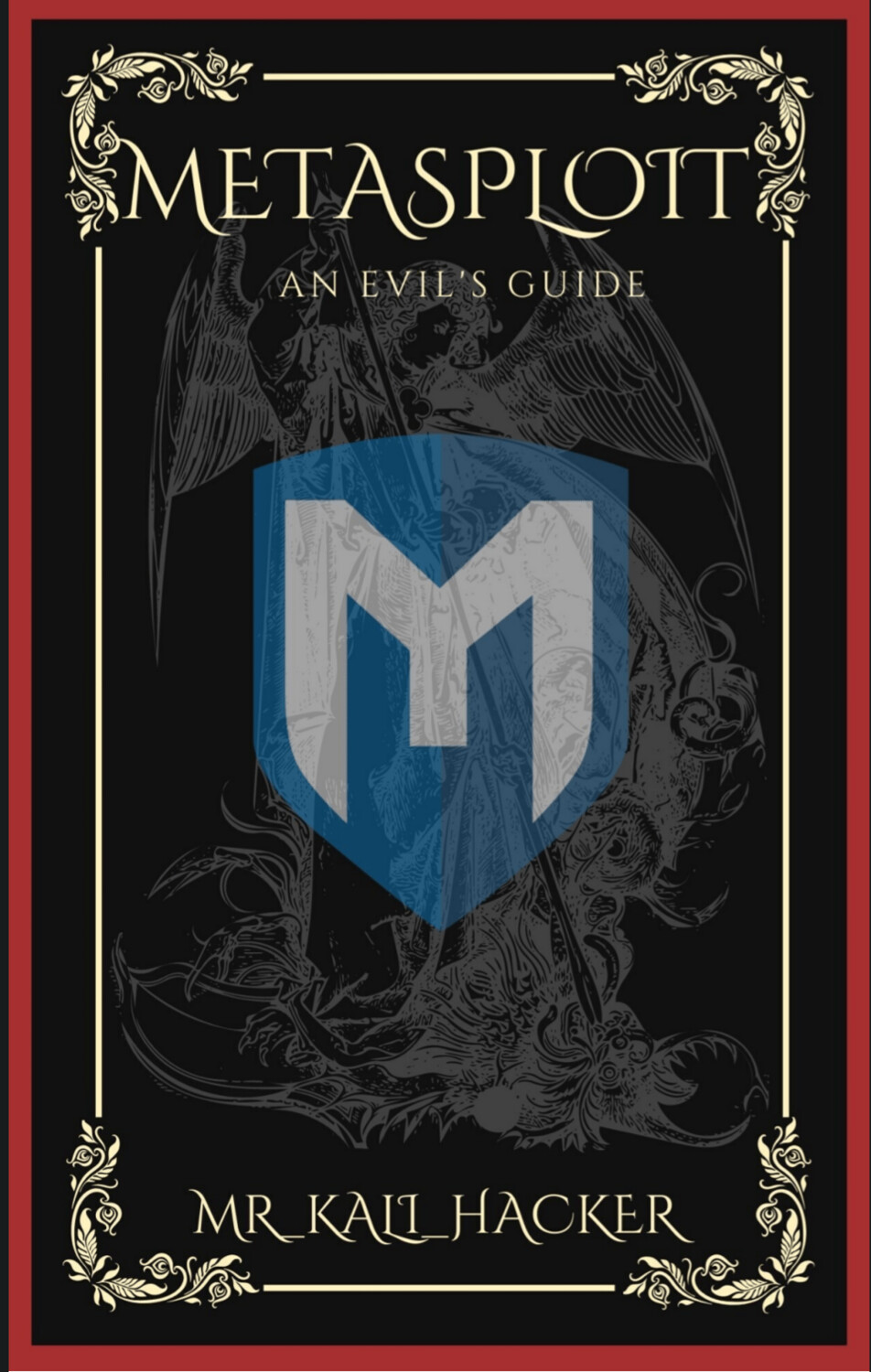 Metasploit : An Evil’s Guide