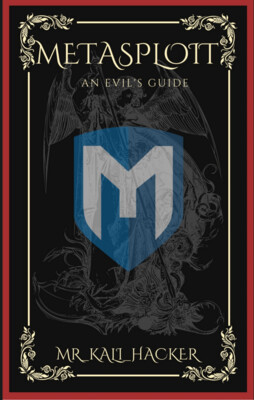 Metasploit : An Evil’s Guide