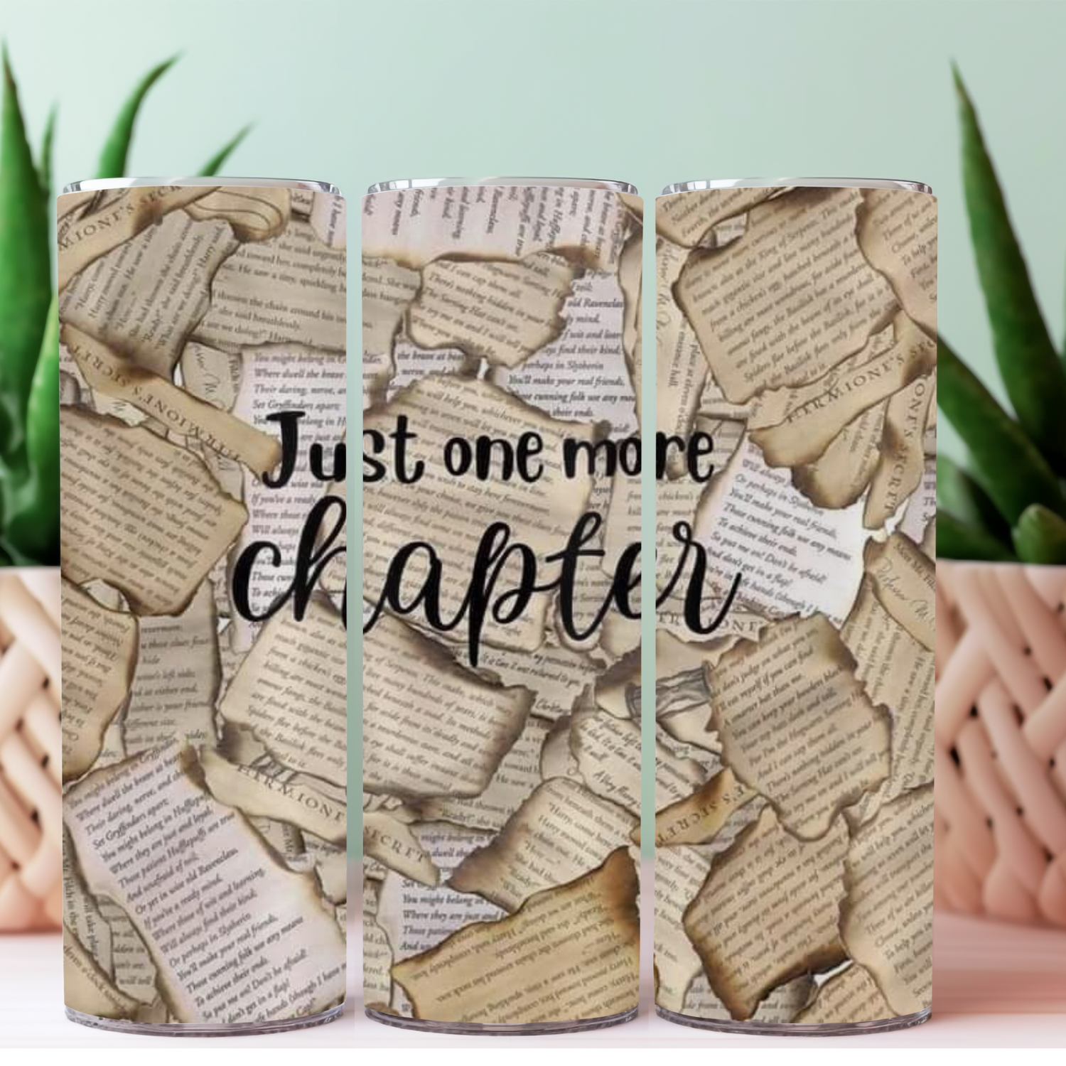 JUST ONE MORE CHAPTER TUMBLER