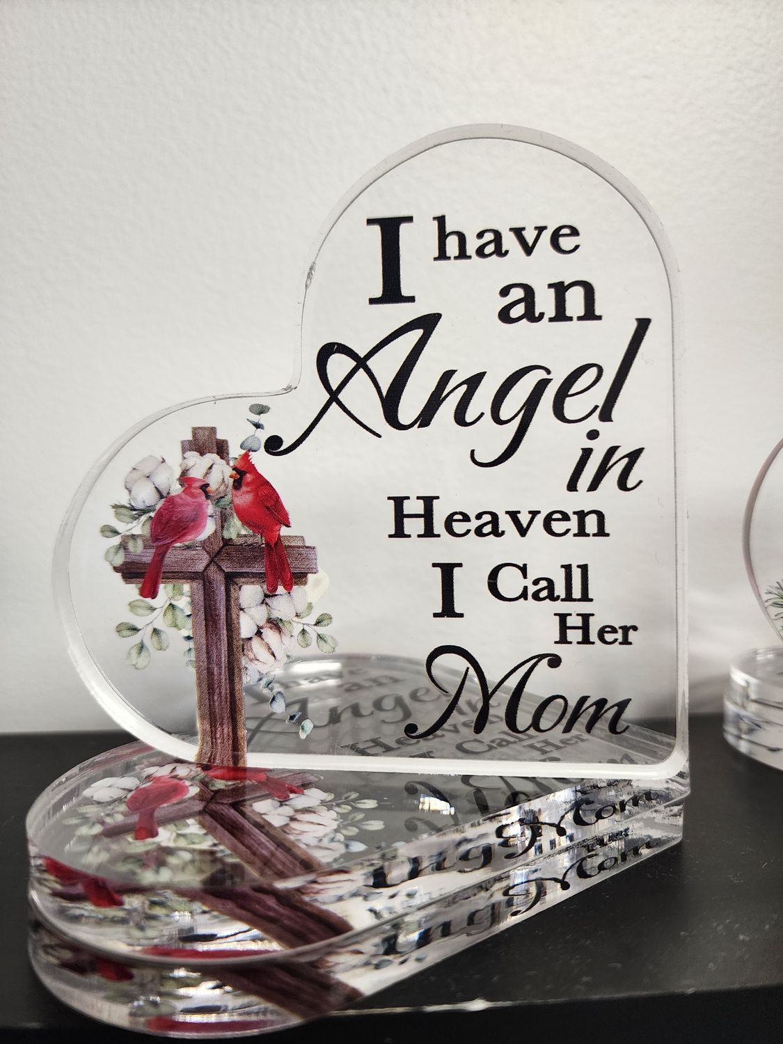 I HAVE AN ANGEL IN HEAVEN I CALL HER MOM