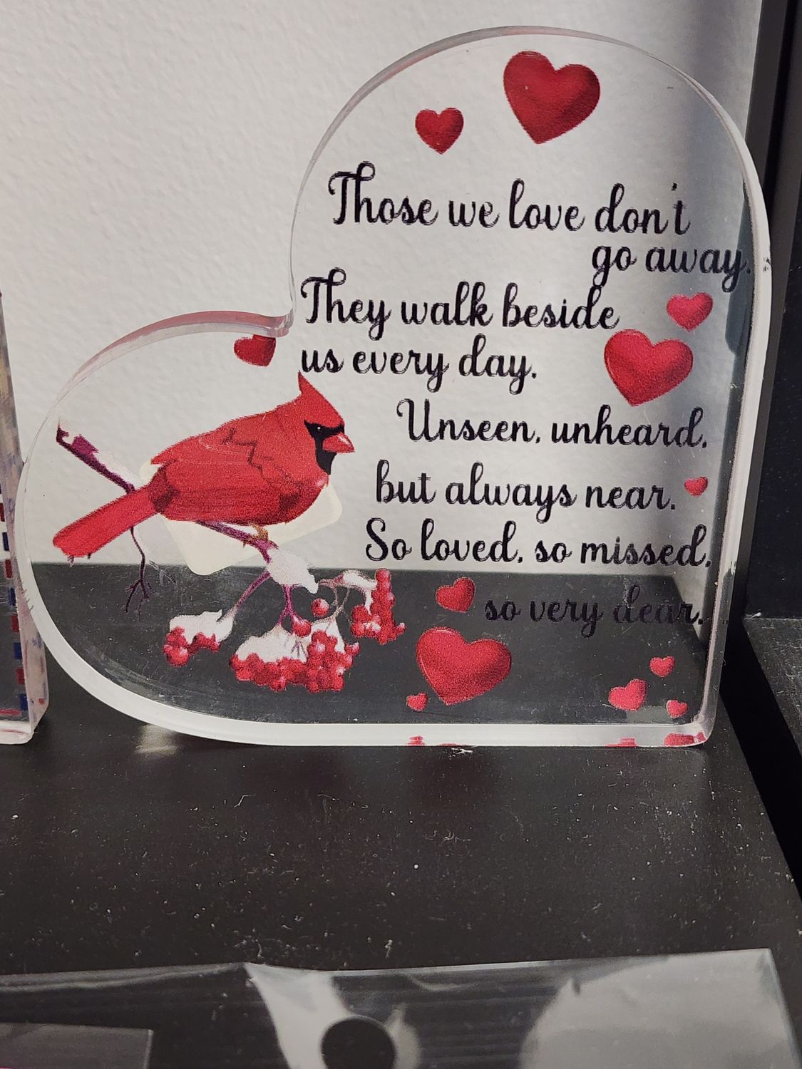 THOSE WE LOVE DON&#39;T GO AWAY PLAQUE