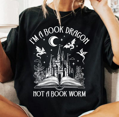 I&#39;M A BOOK DRAGON NOT A BOOK WORM