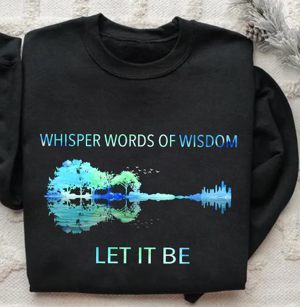 WORDS OF WISDOM LET IT BE
