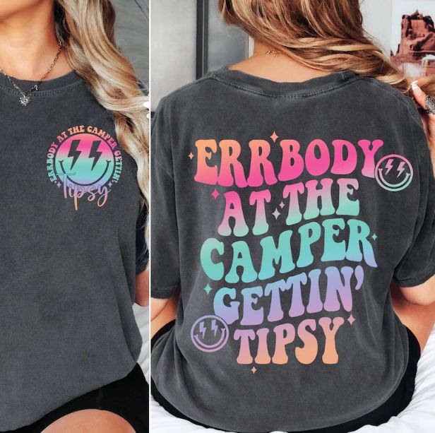 ERRBODY AT THE CAMPER GETTI TIPSY