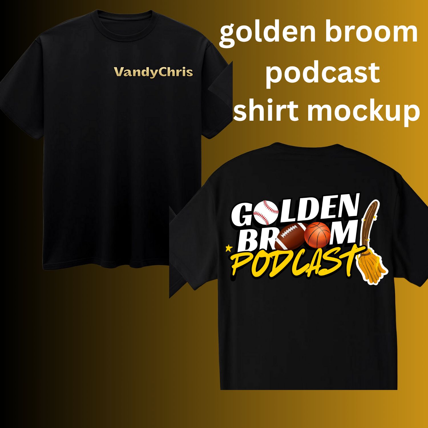 Golden Broom Podcast Shirt