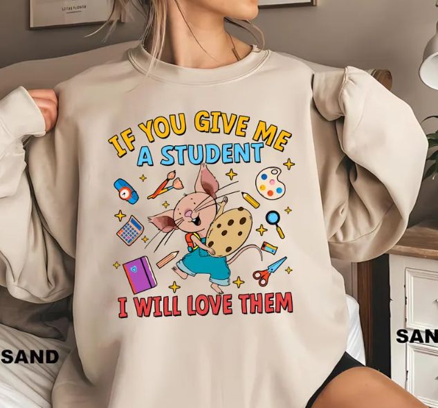 IF YOU GIVE ME A STUDENT I WILL LOVE THEM