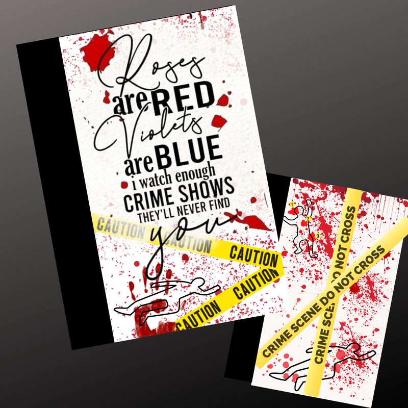ROSES ARE RED, VIOLETS ARE BLUE CRIME SCENE COMPOSITION NOTEBOOK