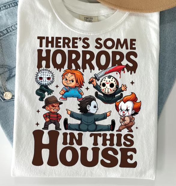 THERE&#39;S SOME HORRORS IN THIS HOUSE