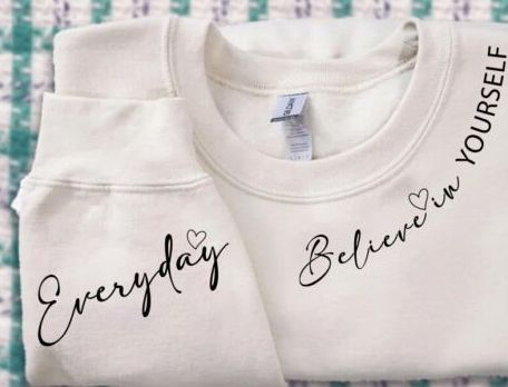 BELIEVE IN YOURSELF.....EVERYDAY