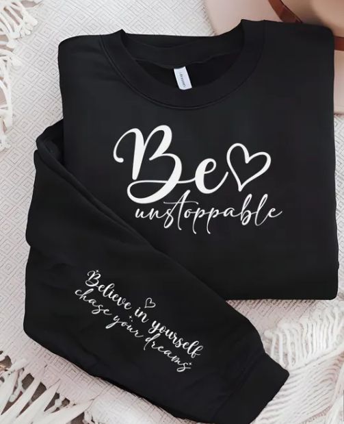 Be Unstoppable Believe in Yourself