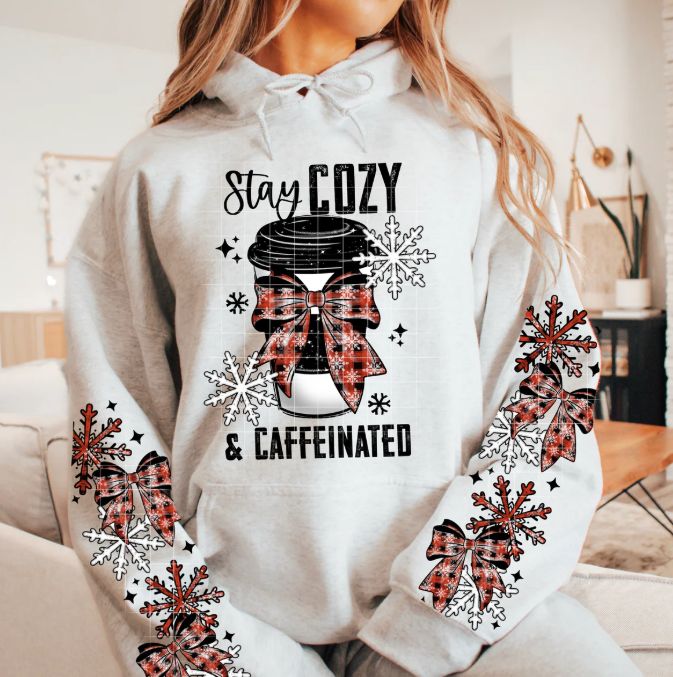 STAY COZY AND CAFFINATED
