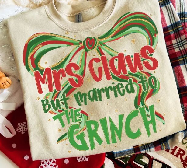 MRS CLAUS BUT MARRIED TO THE GRINCH