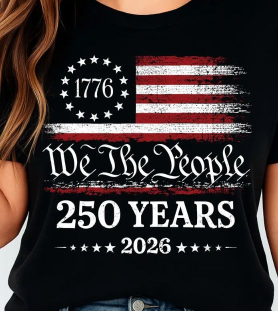 1776 WE THE PEOPLE 250 YEARS