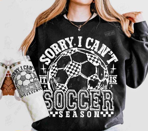 SORRY I CAN'T SOCCER SEASON