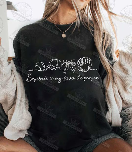 BASEBALL SEASON IS MY FAVORITE SEASON